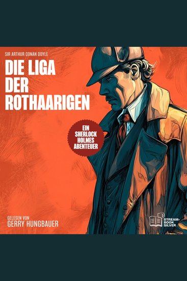 Die Liga der Rothaarigen - Ein Sherlock Holmes Abenteuer - cover