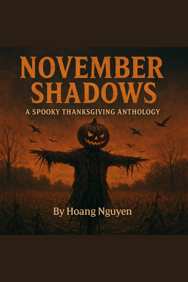 November Shadows: A Spooky Thanksgiving Anthology - Dark Tales for the Long Autumn Nights - cover