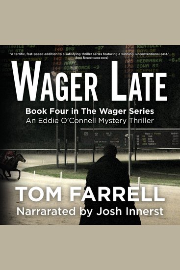 Wager Late - An Eddie O'Connell Mystery Thriller - cover