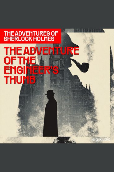 Adventure of the Engineer's Thumb The (The Adventures of Sherlock Holmes Episode 9) - cover