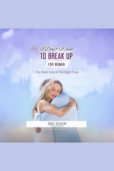 I Don't Want To Break Up - For Women - The Right Help At The Right Time - cover
