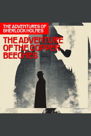 Adventure of the Copper Beeches The (The Adventures of Sherlock Holmes Episode 12) - cover