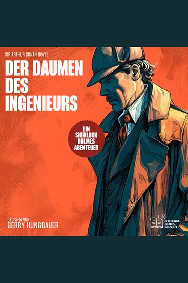 Der Daumen des Ingenieurs - Ein Sherlock Holmes Abenteuer - cover