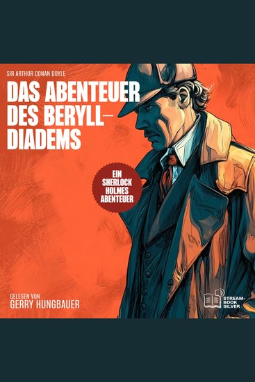 Das Abenteuer des Beryll-Diadems - Ein Sherlock Holmes Abenteuer - cover