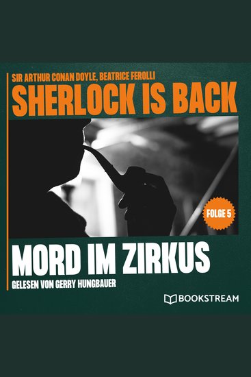 Mord im Zirkus (Sherlock is Back Folge 5) - cover