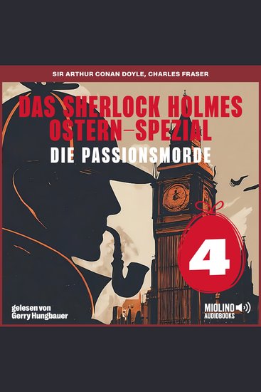 Das Sherlock Holmes Ostern-Spezial (Die Passionsmorde Folge 4) - cover