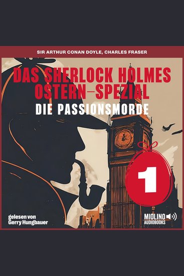 Das Sherlock Holmes Ostern-Spezial (Die Passionsmorde Folge 1) - cover