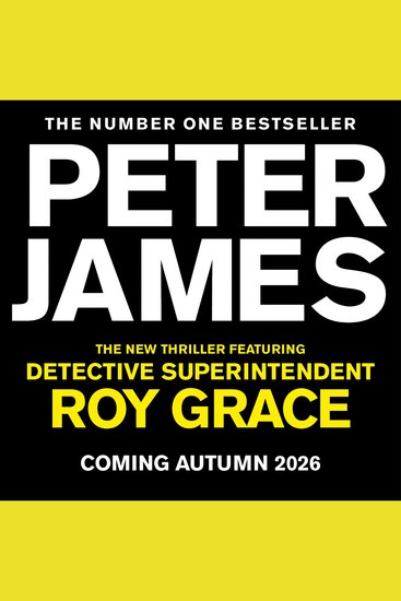 The New Roy Grace Thriller - From the multimillion copy bestselling author of The Hawk is Dead - cover