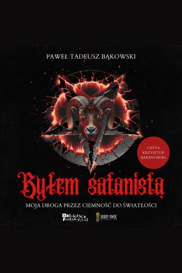 Byłem satanistą - Moja droga przez ciemność do światłości - cover