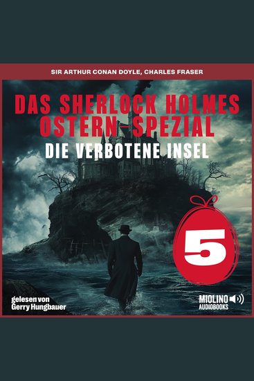 Das Sherlock Holmes Ostern-Spezial (Die verbotene Insel Folge 5) - cover
