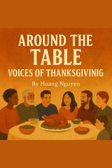 Around the Table: Voices of Thanksgiving - An Anthology of Modern Gratitude and Connection - cover