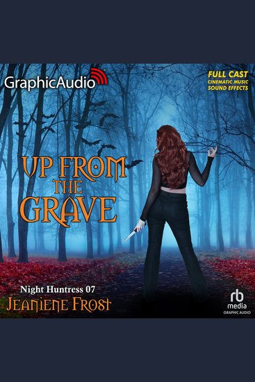 Up from the Grave [Dramatized Adaptation] - Night Huntress 7 - cover
