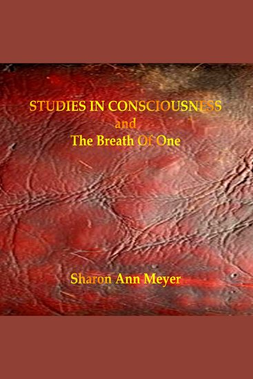 Studies In Consciousness - and The Breath Of One - cover