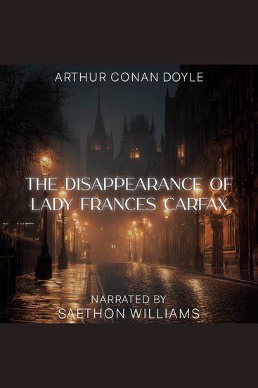 The Disappearance of Lady Frances Carfax - cover