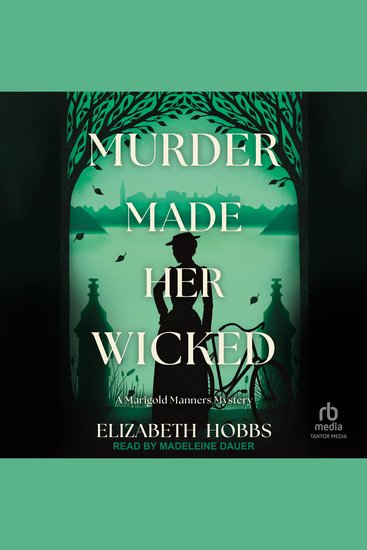 Murder Made Her Wicked - A Marigold Manners Mystery - cover