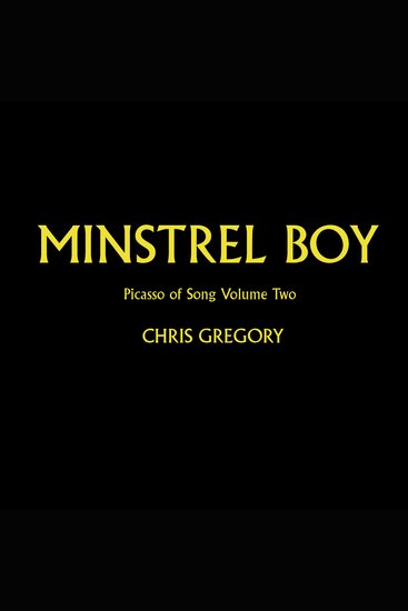 MINSTREL BOY: Picasso of Song Part 2 - cover