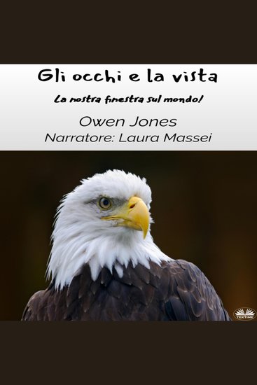 Gli Occhi E La Vista - La Nostra Finestra Sul Mondo! - cover