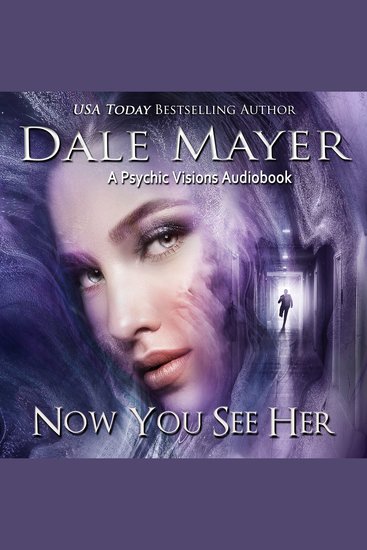 Now You See Her - A Psychic Visions Novel - cover