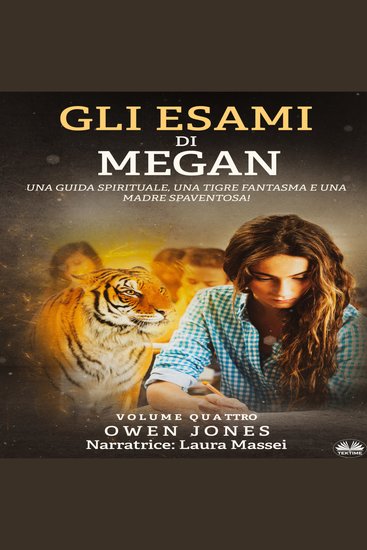 Gli Esami Di Megan - Una Guida Spirituale Una Tigre Fantasma E Una Madre Spaventosa! - cover