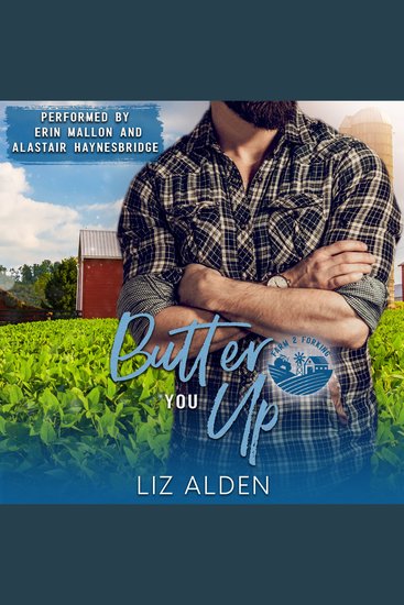 Butter You Up - A Grumpy Sunshine Romantic Comedy - cover