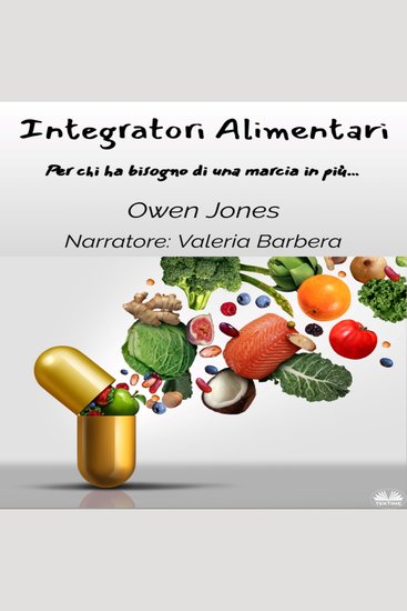 Integratori Alimentari - Per chi ha bisogno di una marcia in più - cover