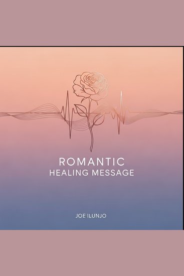 Romantic Healing Message - cover