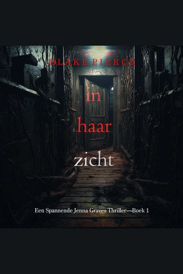 In Haar Zicht (Een Spannende Jenna Graves Thriller—Boek 1) - Digitaal voorgelezen door een electronisch gegenereerde stem - cover
