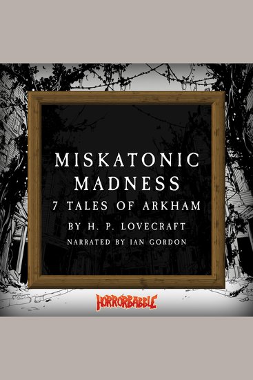 Miskatonic Madness: 7 Tales of Arkham - cover