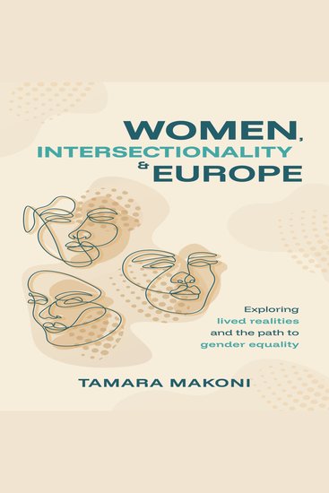 Women Intersectionality & Europe - Exploring lived realities and the path to gender equality - cover