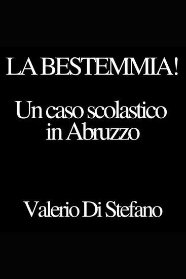 La bestemmia! - Un caso scolastico in Abruzzo - cover