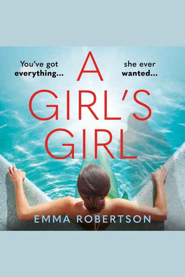 A Girl's Girl - The perfect beach read with a bite for summer 2026 - cover