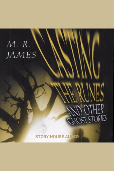 Casting the Runes & Other Ghost Stories - cover