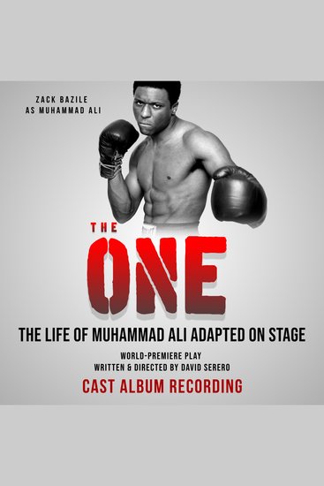One The: The Life of Boxer Muhammad Ali adapted on Stage - cover