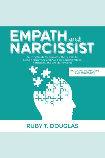 Empath And Narcissist - Survival Guide for Empaths The Secrets to Living a Happy Life and Avoid Toxic Relationships Narcissism and Energy Vampires - cover