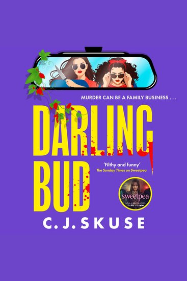 Darling Bud: The BRAND-NEW for 2026 gripping coming-of-age dark comedy thriller from the world of Sweetpea now a major TV series! A perfect summer beach read - cover