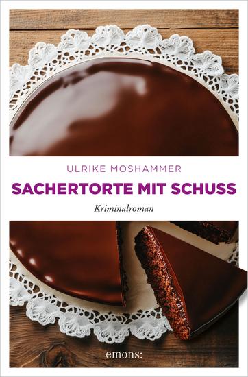 Sachertorte mit Schuss - Kriminalroman - cover