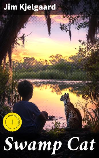 Swamp Cat - An Untamed Adventure in the Mysterious Swamp Wilderness - cover