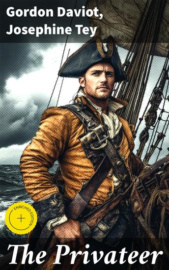 The Privateer - Enriched edition The Swashbuckling Adventures of a Welsh Pirate Turned Governor in the Caribbean Seas - cover