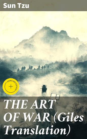 THE ART OF WAR (Giles Translation) - Timeless Wisdom on Strategy and Warfare - cover