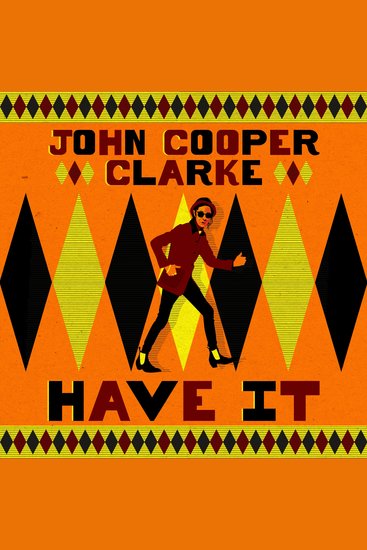 Have It - A witty anarchic poetry collection from the Poet Laureate of Punk - cover