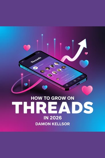 How to Grow on Threads in 2026 - cover