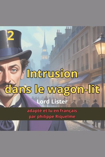 Lord Lister : Intrusion dans le wagon-lit - cover