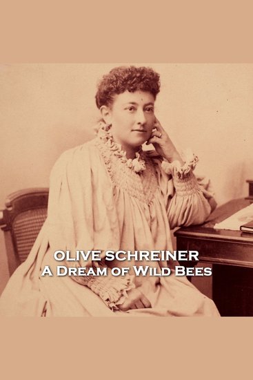 A Dream of Wild Bees - From their pens to your ears genius in every story - cover