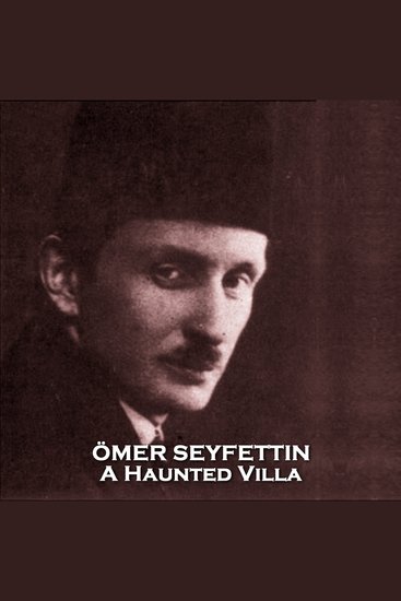 A Haunted Villa - From their pens to your ears genius in every story - cover