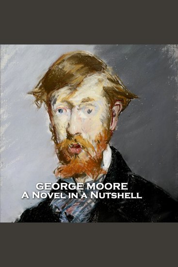 A Novel in a Nutshell - From their pens to your ears genius in every story - cover