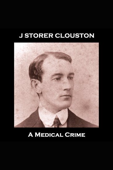 A Medical Crime - From their pens to your ears genius in every story - cover