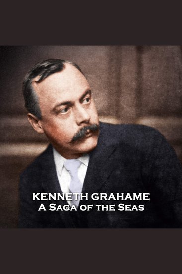 A Saga of the Seas - From their pens to your ears genius in every story - cover