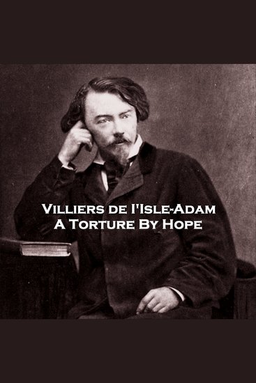 A Torture By Hope - From their pens to your ears genius in every story - cover