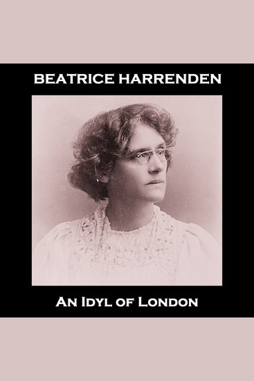 Idyl of London An - From their pens to your ears genius in every story - cover