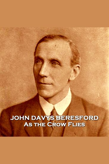 As the Crow Flies - From their pens to your ears genius in every story - cover